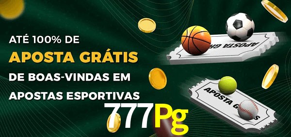 777Pg Ate 100% de Aposta Gratis